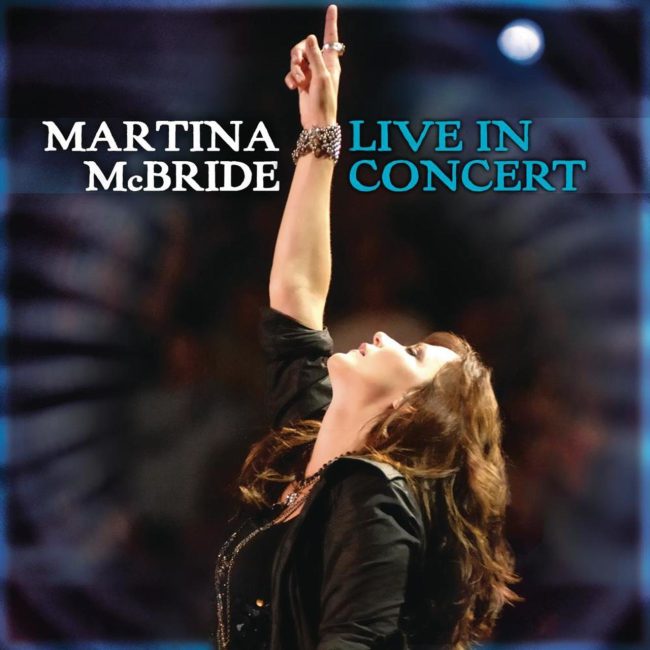 Martina McBride - Live In Concert